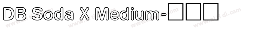 DB Soda X Medium字体转换